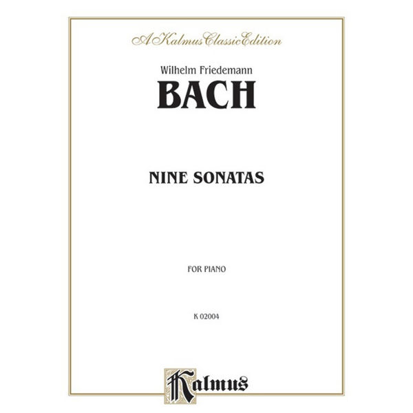 Nine Sonatas, Wilhelm Friedemann Bach- Piano