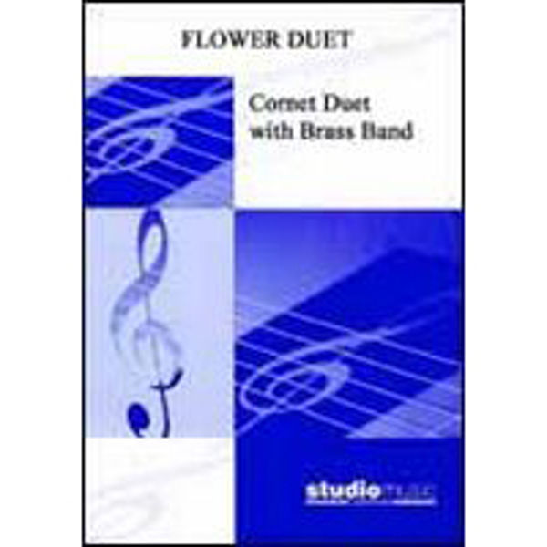 Flower Duet From Lakme (Delibes/Sparke) - Brass Band - Cornet duet