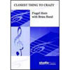 Closest Thing To Crazy (Batt/Darrol Barry) - Brass Band - Flugel solo