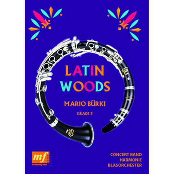 Latin Woods, Mario Burki. Clarinet Quartet + Concert Band