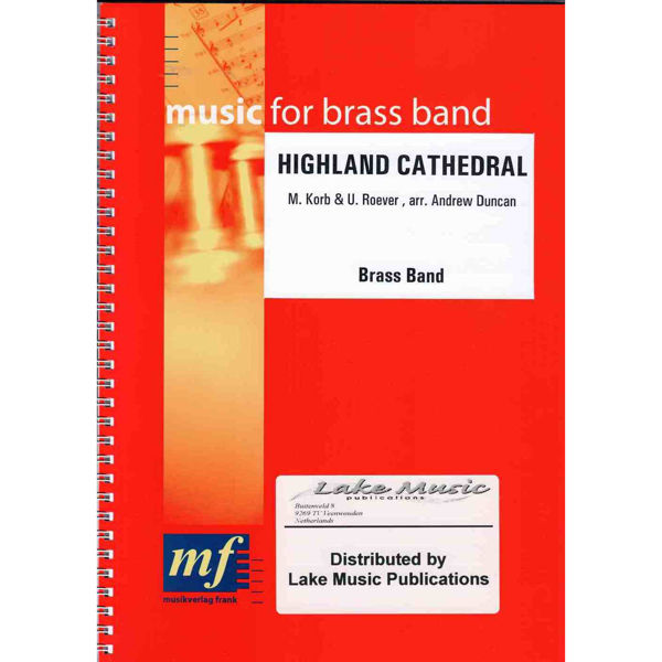 Highland Cathedral, Korb/Roever, arr Duncan. Brass Band