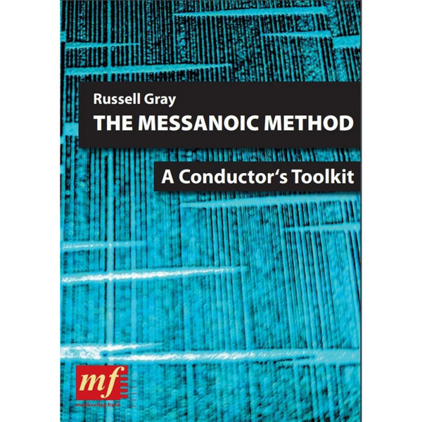 The Messanoic Method, Russel Gray, Concert Band