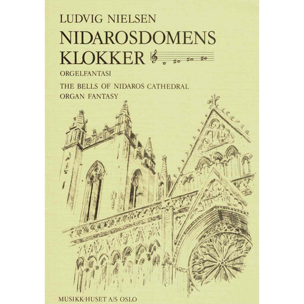 Nidarosdomens Klokker, Ludvig Nielsen - Orgel
