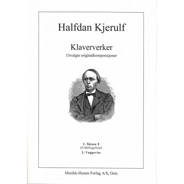Klaververker Vol.1, Halfdan Kjerulf - Piano