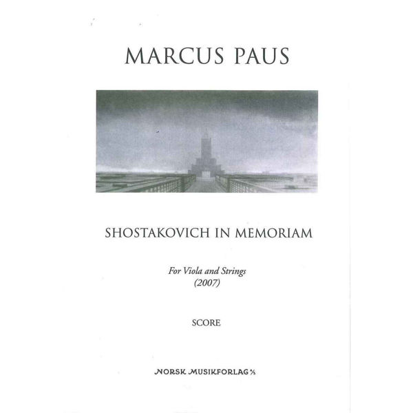 Shostakovich In Memoriam.Part., Marcus Paus - Viola & Strings Partitur