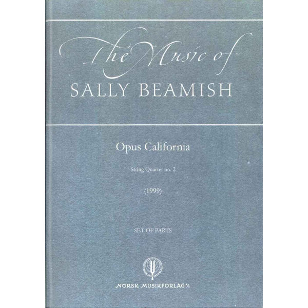 Opus California. Set Of Parts, Sally Beamish - Str. Quartet No.2 Stemmesett