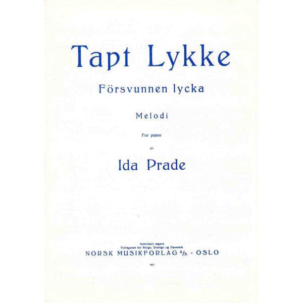 Tapt Lykke, Ida Prade - Piano
