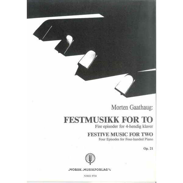 Festmusikk For To, Morten Gaathaug - 4/H-Klaver Piano