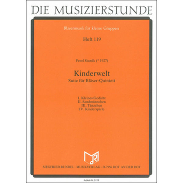Kinderwelt, Pavel Stanek.Suite of 4 movements for Woodwind Quintet