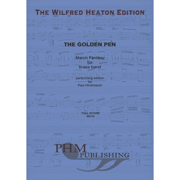 The Golden Penn, Wilfred Heaton, Brass Band
