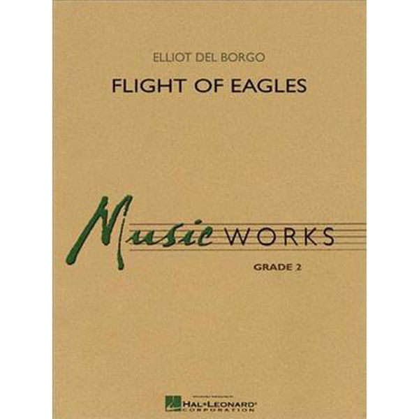 Flight of Eagles,  Elliot del Borgo, Concert Band