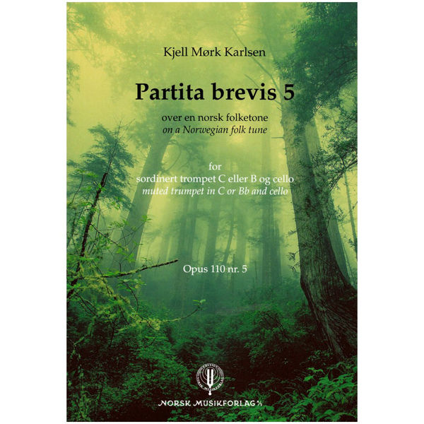Partita Brevis 5, opus 110 nr 5, Trompet C eller Bb og Cello. Kjell Mørk Karlsen
