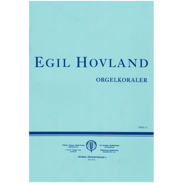 Orgelkoraler - Hefte 6, Egil Hovland - Orgel