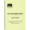 Do The Bossa Nova, Fraser. Brass band