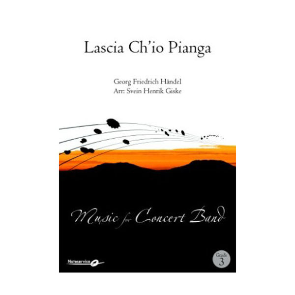 Lascia Ch'io pianga CB3 - Georg Friedrich Händel Arr Svein H. Giske. Concert Band