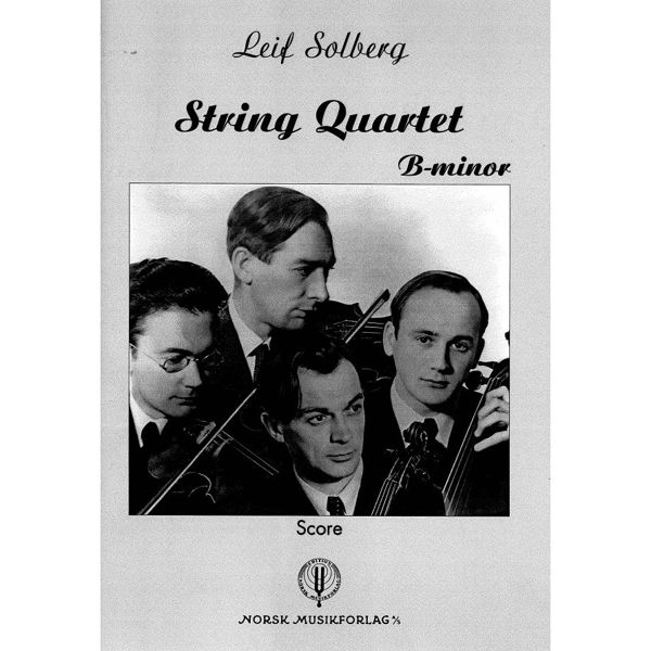 String Quartet B-Minor, Leif Solberg - Strykekvartett Partitur