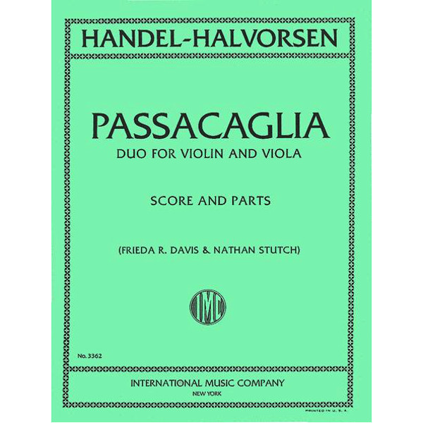 Passacaglia for Violin and Viola, on a theme by Handel. Johan Halvorsen arr. Frieda and Leonard Davis