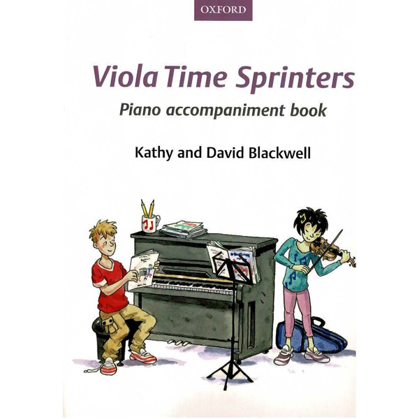 Viola Time Sprinters, Piano Accompaniment. Kathy and David Blackwell. Book