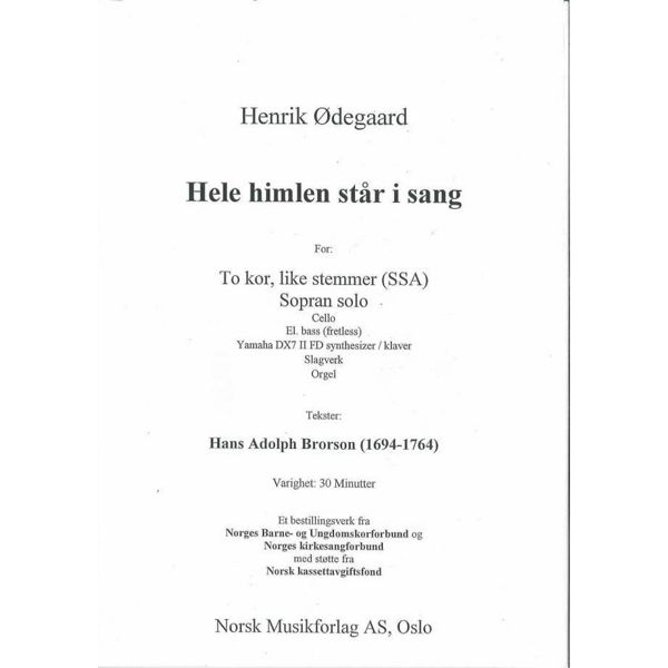 Hele Himlen Står I Sang, Henrik Ødegaard - 2Kor/L.St.S.So.In. Klaveruttog