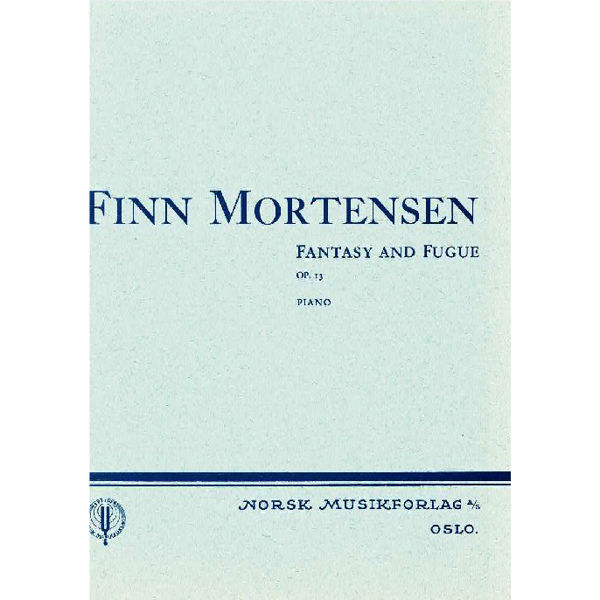 Fantasy And Fuge Op. 13, Finn Mortensen. Piano