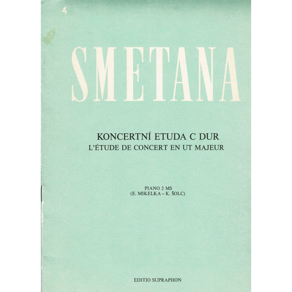 Kocertni Etuda C Dur - L'Etude de Concert en ut Majeur - Smetana - Piano