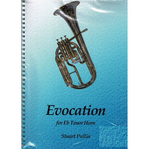 Evocation - Stuart Pullin. Horn Eb/Brass Band