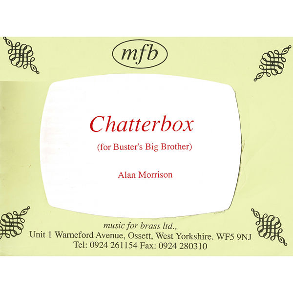 Chatterbox (for Buster's Big Brother), Morrison, Bb Cornet Solo and Brass Band
