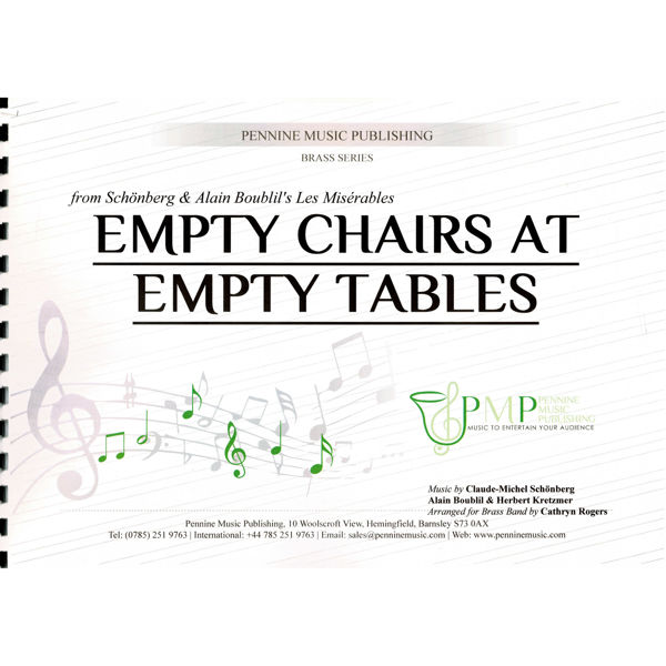 Empty Chairs at Empty Tables, from Les Miserables, Schönberg, Boublil & Kretzmer  arr Kathryn Rogers. Brass Band