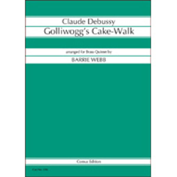 Golliwogg's Cakewalk, Claude Debussy arr. Barrie Webb. Brass Quintet