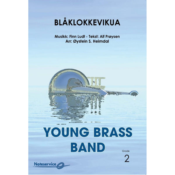 Blåklokkevikua - Young Bass Brand Grade 2 Ludt-Prøysen/Arr: Øystein S. Heimdal