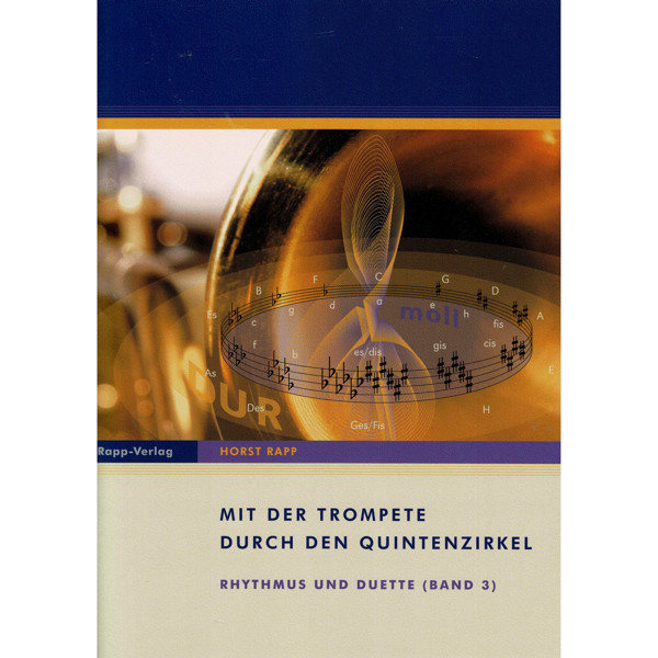 Mit der Trompete durch den Quintenzirkel - Rhythmus und Duette Band 3. Horst Rapp