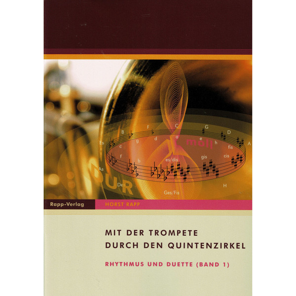 Mit der Trompete durch den Quintenzirkel - Rhythmus und Duette Band 1. Horst Rapp