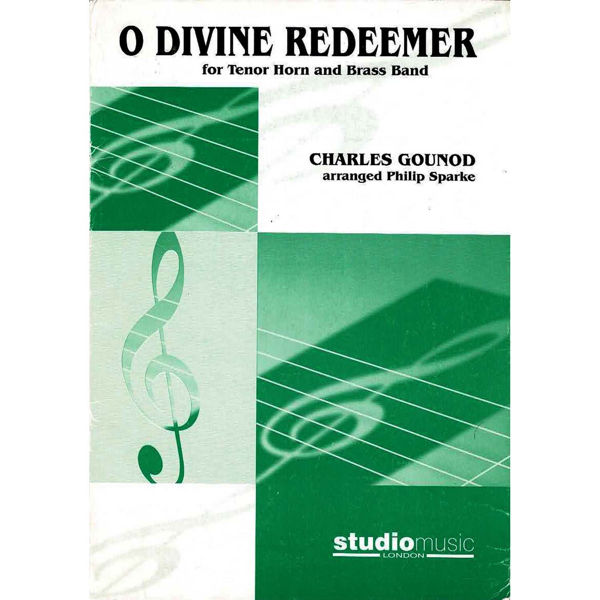 O Divine Redeemer, Charles Gounod arr. Philip Sparke. Horn Eb soloist and Brass Band