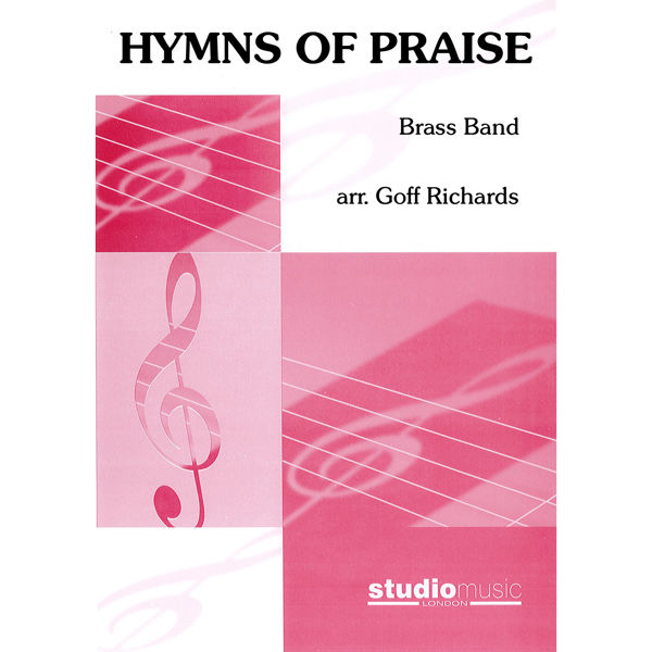 Hymns Of Praise (Goff Richards) - Brass Band