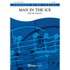 Man in the Ice, Otto M. Schwarz. Concert Band