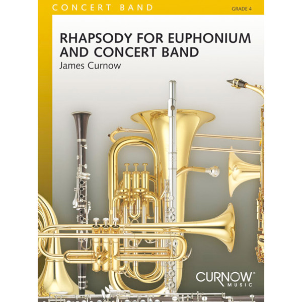 Rhapsody for Euphonium, James Curnow. Euphonium/Concert Band