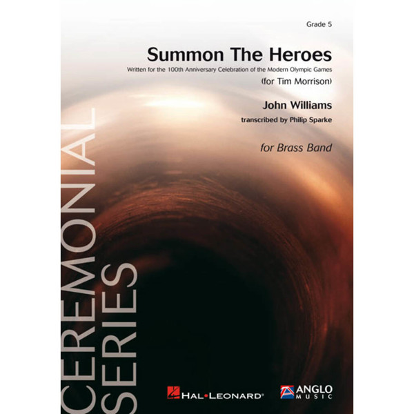Summon the Heroes, John Williams arr. Philip Sparke. Brass Band