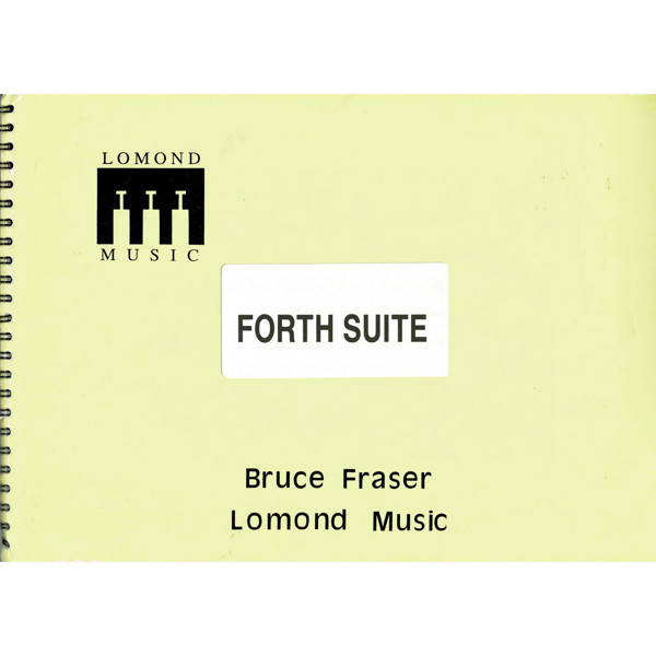 Forth Suite, Bruce Fraser. Brass Band 