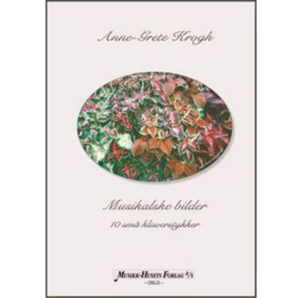 Musikalske Bilder, Anne-Grete Krogh - Piano