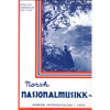 Norsk Nasjonalmusikk, Sang/Piano. English Norwegian Edition