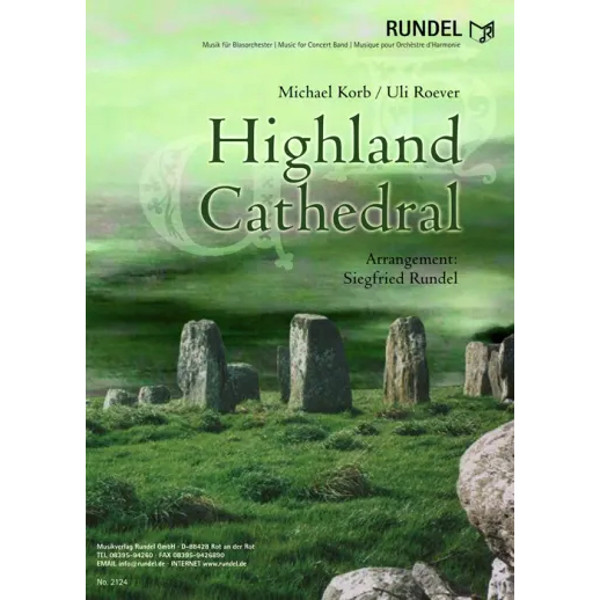 Highland Cathedral, Michael Korb / Uli Roever arr Siegfried Rundel. Concert Band
