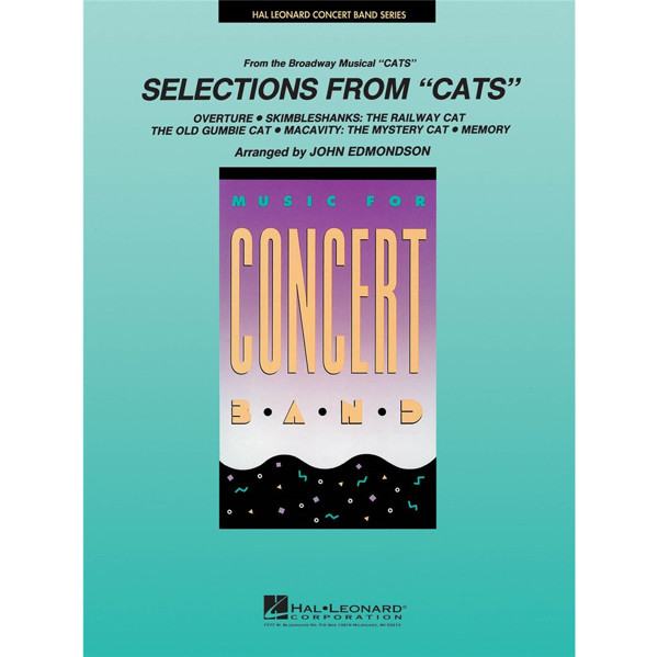 Selections from Cats, Andrew Lloyd-Webber arr John Edmondson. Concert Band