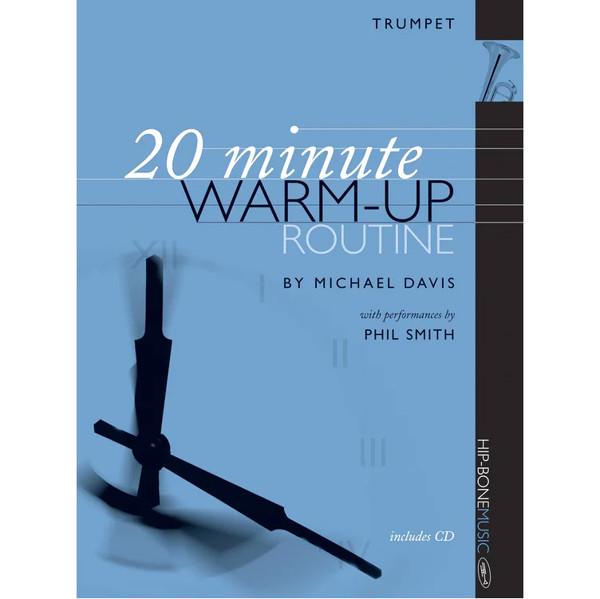 20 Minute Warm-Up Routine for Trumpet, Michael Davis (Phil Smith)