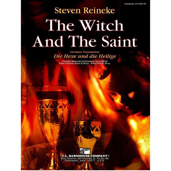 The Witch and the Saint, Steven Reineke. Concert Band