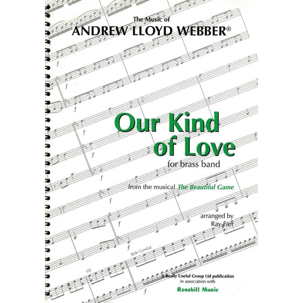 Our Kind of Love, Andrew Lloyd-Webber arr. Ray Farr. Brass Band