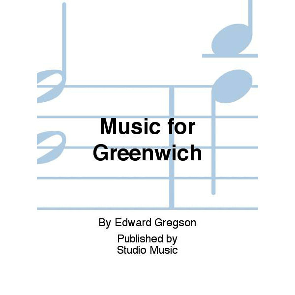 Music For Greenwich (Edward Gregson), Brass Band Score