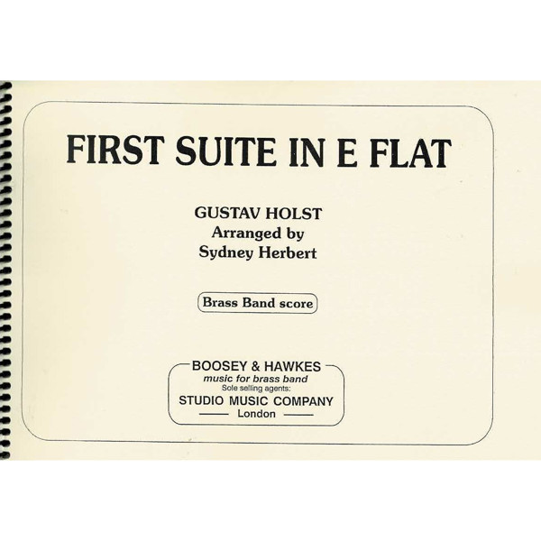 First Suite In E Flat op. 28/1, Gustav Holst arr. Sydney Herbert. Brass Band