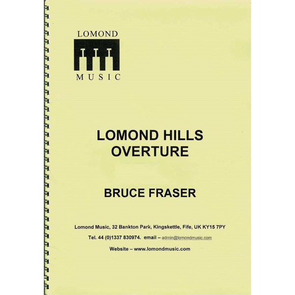 Lomond Hills Overture, Bruce Fraser. Wind Band