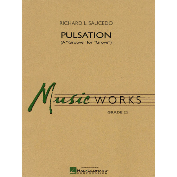 Pulsation - A Groove for Grove, Richard Saucedo. Concert Band