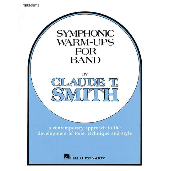 Symphonic Warm-Ups for Band Trumpet 2 by Claude T. Smith